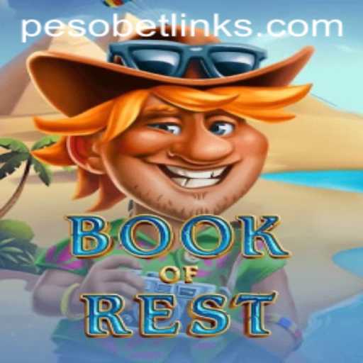 Exploring the Enchanting World of 'BookofRest' with PesoBet