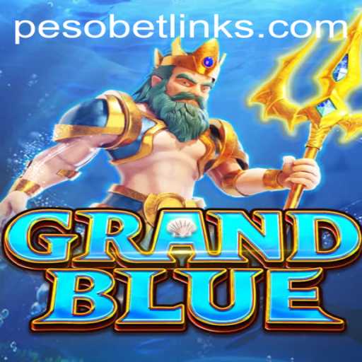 Exploring GRANDBLUE: A Dive into the World of PesoBet