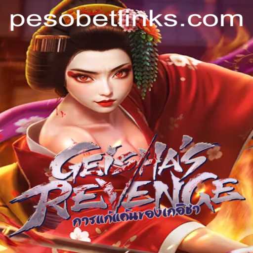 Exploring the Intricate World of GeishasRevenge and PesoBet