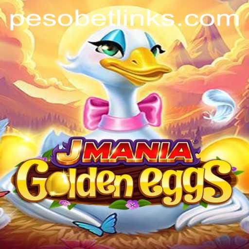 Exploring the Exciting World of JManiaGoldenEggs and PesoBet